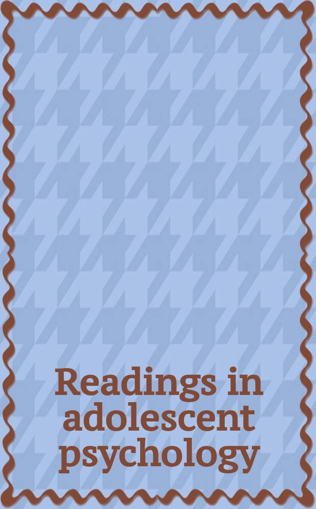 Readings in adolescent psychology : Contemporary perspectives