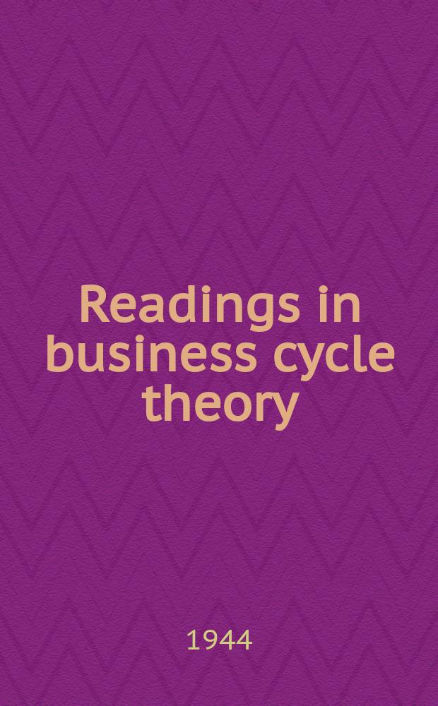 Readings in business cycle theory