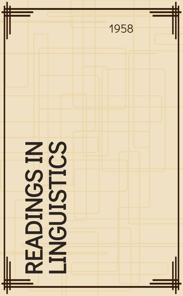 Readings in linguistics : The development of descriptive linguistics in America since 1925