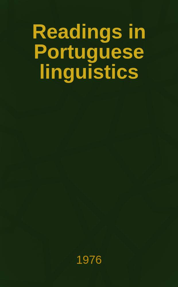 Readings in Portuguese linguistics
