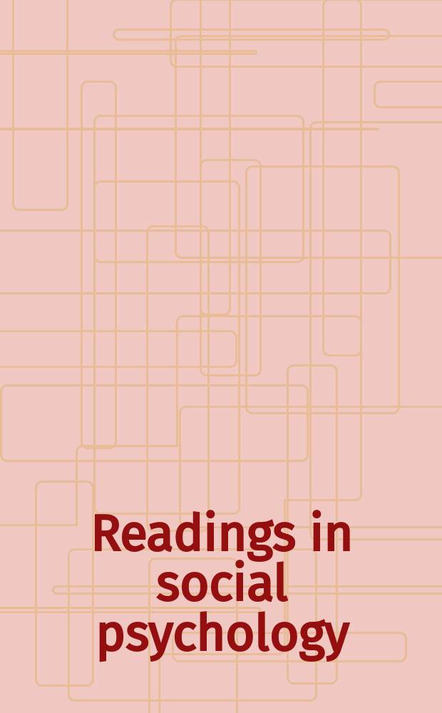 Readings in social psychology : Contemporary perspectives
