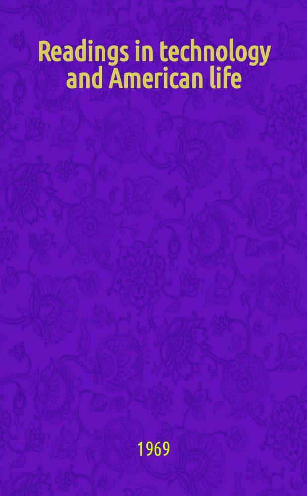 Readings in technology and American life