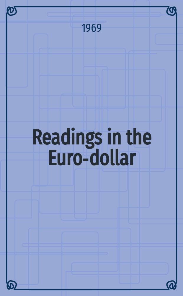 Readings in the Euro-dollar