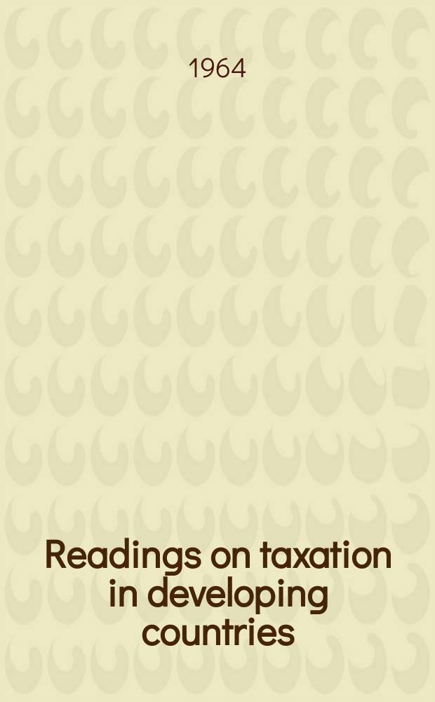 Readings on taxation in developing countries