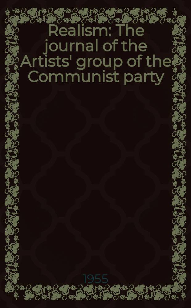 Realism : The journal of the Artists' group of the Communist party