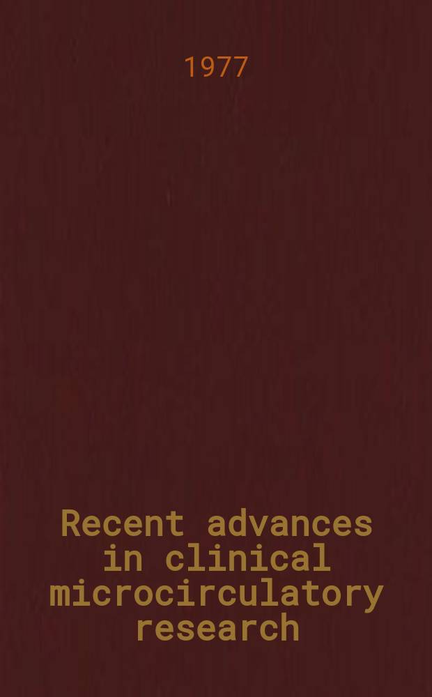 Recent advances in clinical microcirculatory research