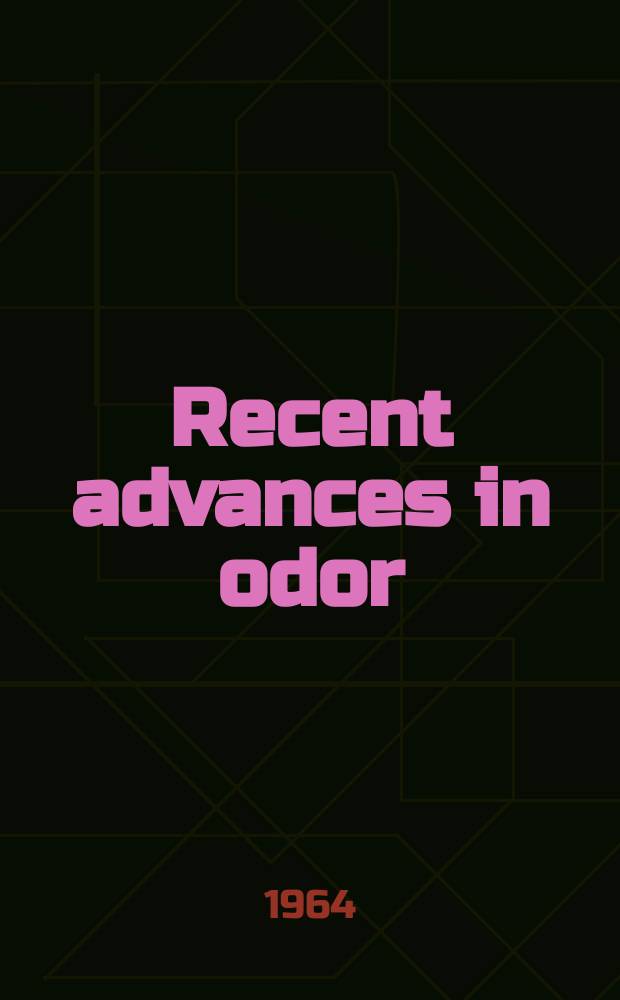 Recent advances in odor: theory, measurement, and control : Symposium