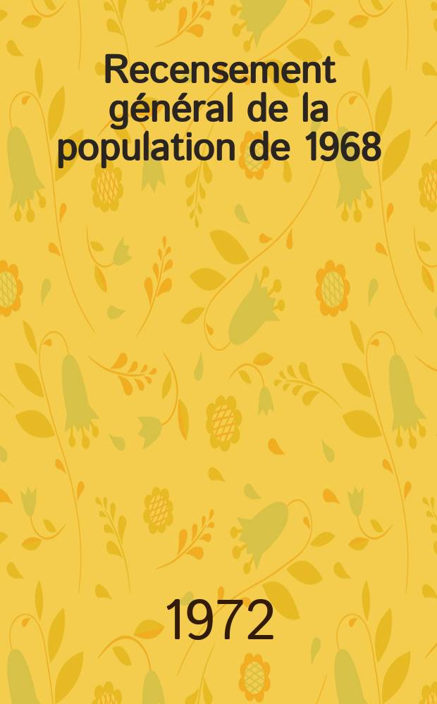 Recensement général de la population de 1968 : Résultats du sondage au 1/20 : Logements-immeubles