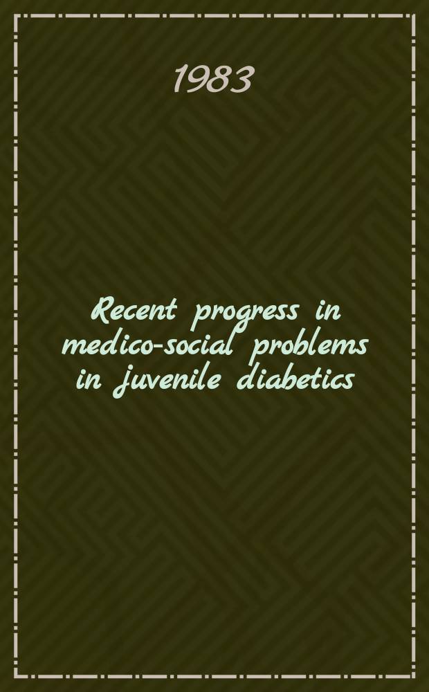 Recent progress in medico-social problems in juvenile diabetics