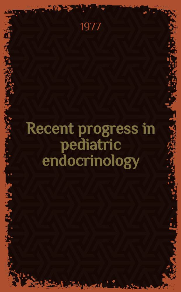 Recent progress in pediatric endocrinology