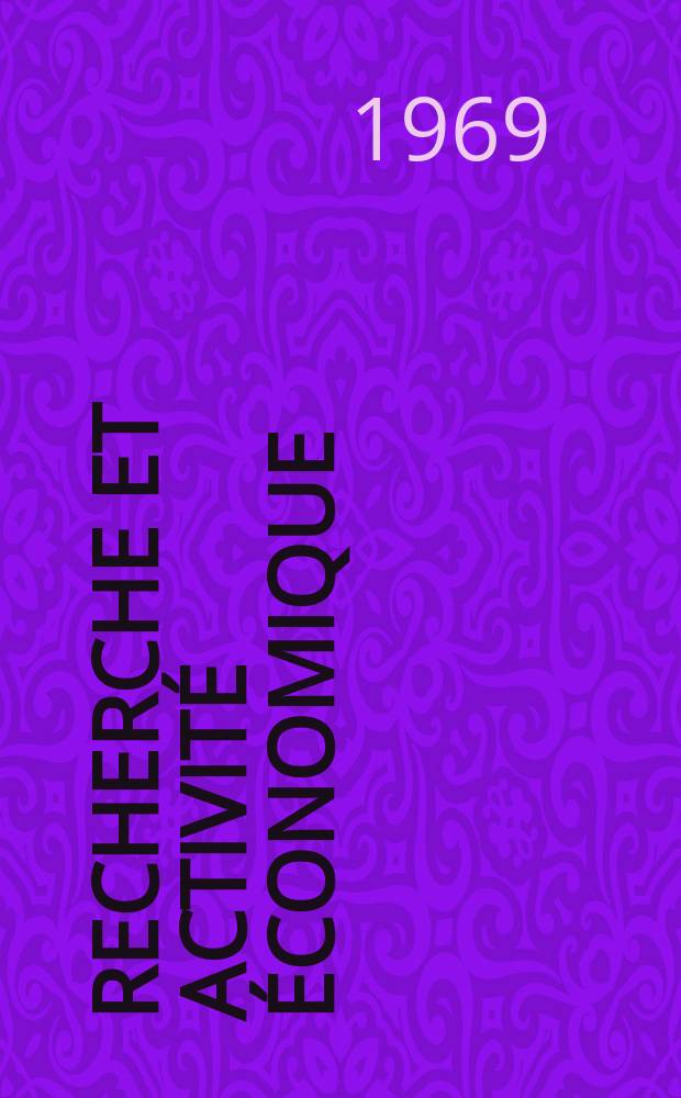 Recherche et activité économique : Recueil d'articles