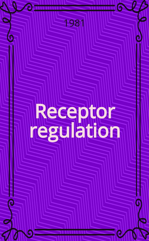 Receptor regulation