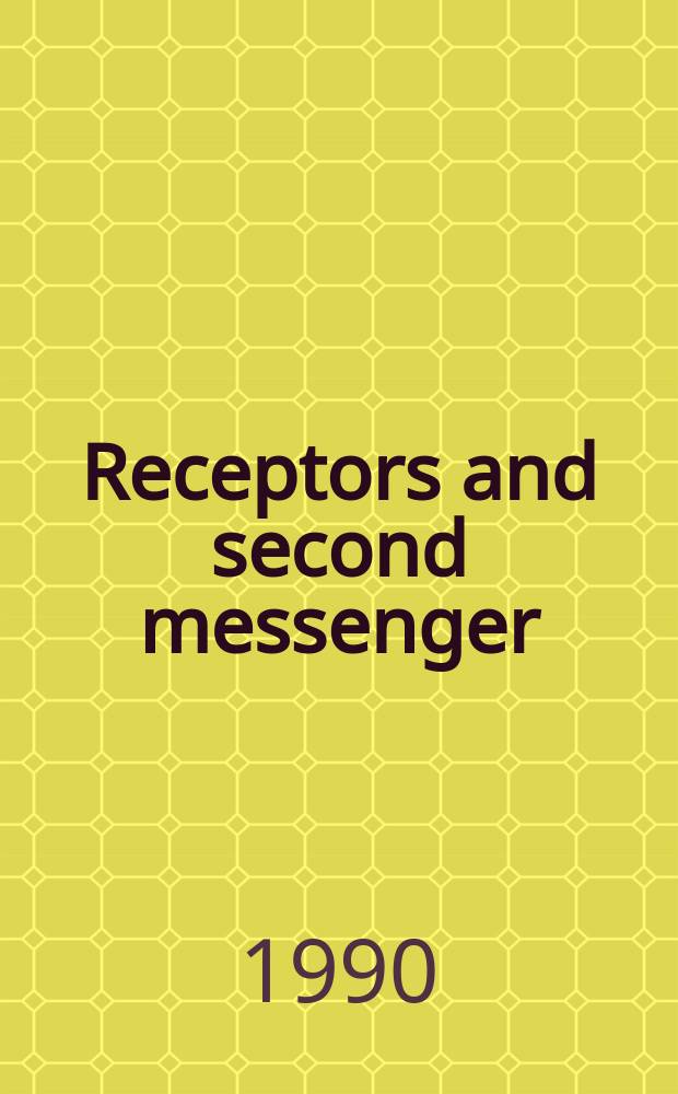 Receptors and second messenger