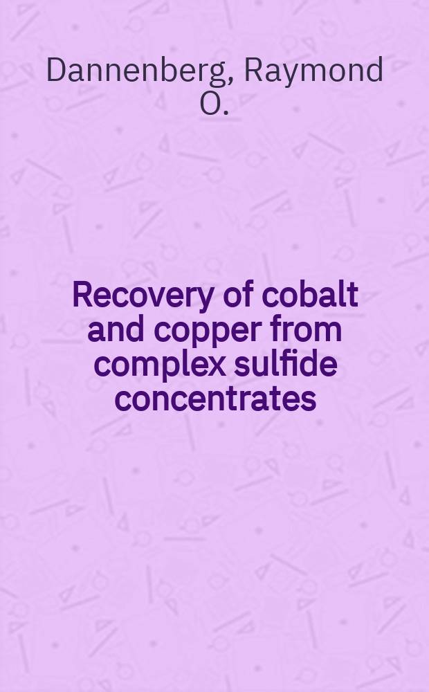 Recovery of cobalt and copper from complex sulfide concentrates
