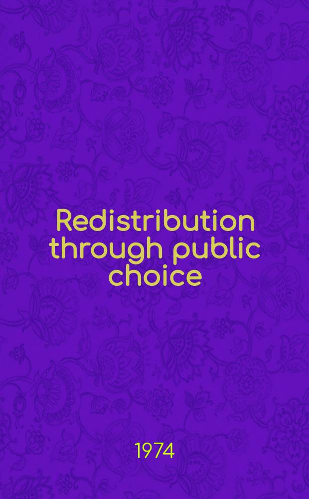 Redistribution through public choice