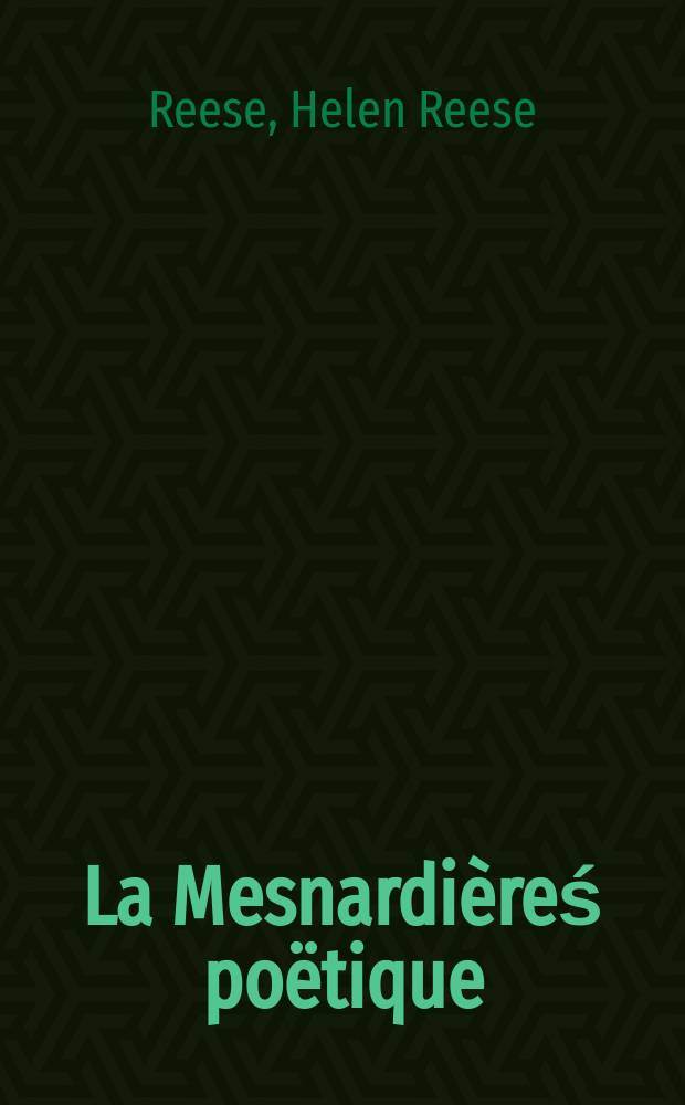 La Mesnardi&egrave;reś po&euml;tique (1639): sources and dramatic theories