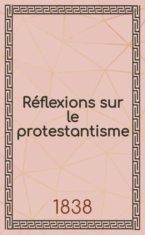 Réflexions sur le protestantisme