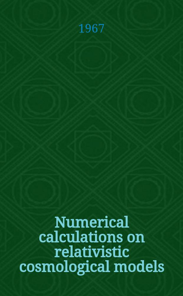 Numerical calculations on relativistic cosmological models