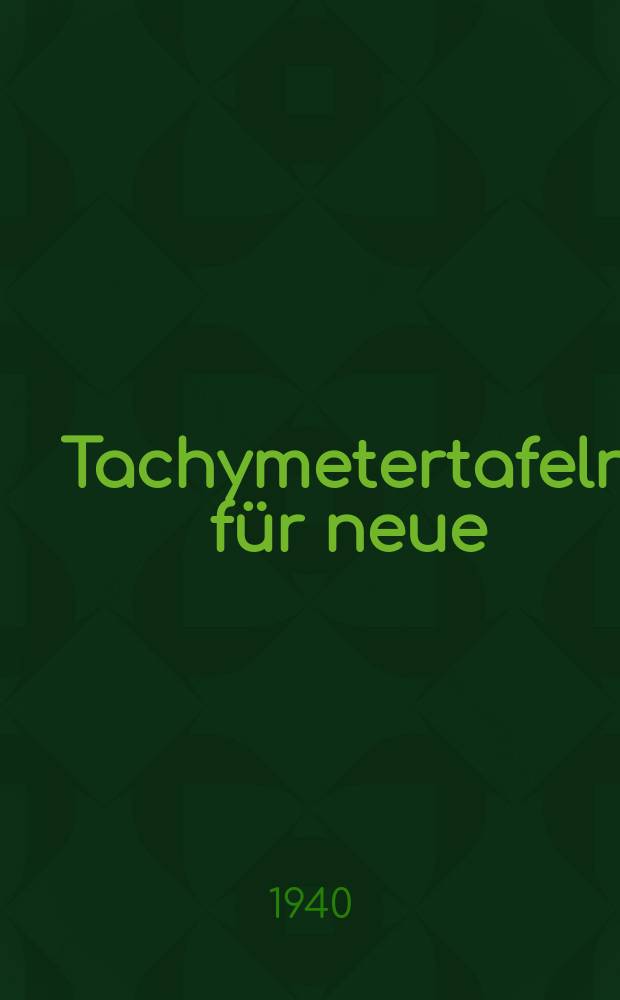 Tachymetertafeln für neue (zentesimale) Teilung. I II III, D von 10 bis 100 und α bis zu 52*g. D von 101 bis 200 und α bis zu 26*g. D von 201 bis 400 und α bis zu 13*g : Tafelwerte auf 1 cm für die Höhenunterschiede, auf 1 dm für die Horizontalentfernungen