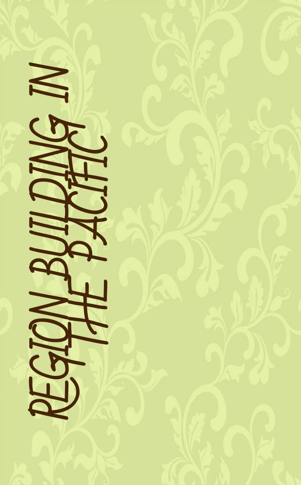 Region building in the Pacific