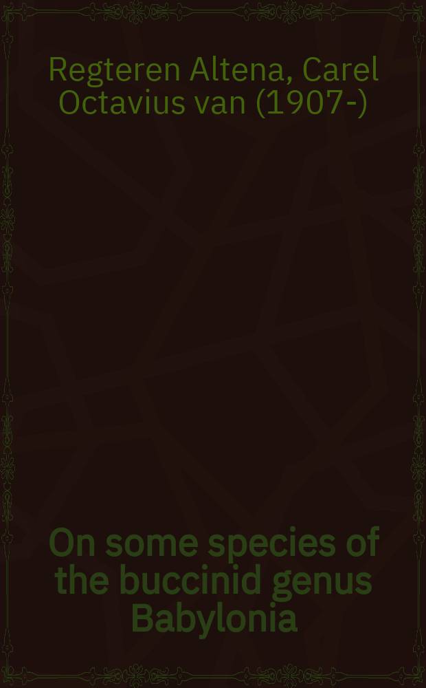 On some species of the buccinid genus Babylonia (Mollusca, Gastropoda)