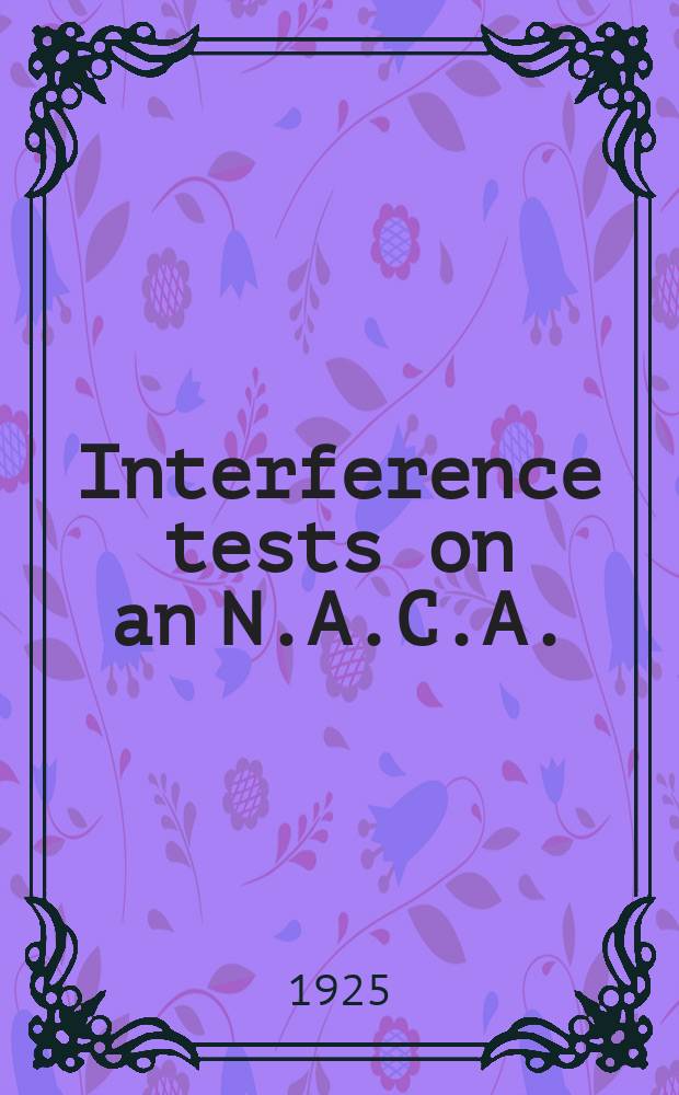 Interference tests on an N.A.C.A. : Pitot tube