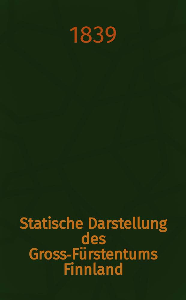 Statische Darstellung des Gross-F&uuml;rstentums Finnland