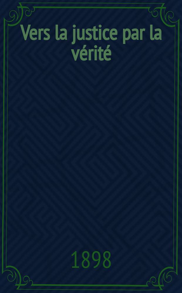 ... Vers la justice par la vérité