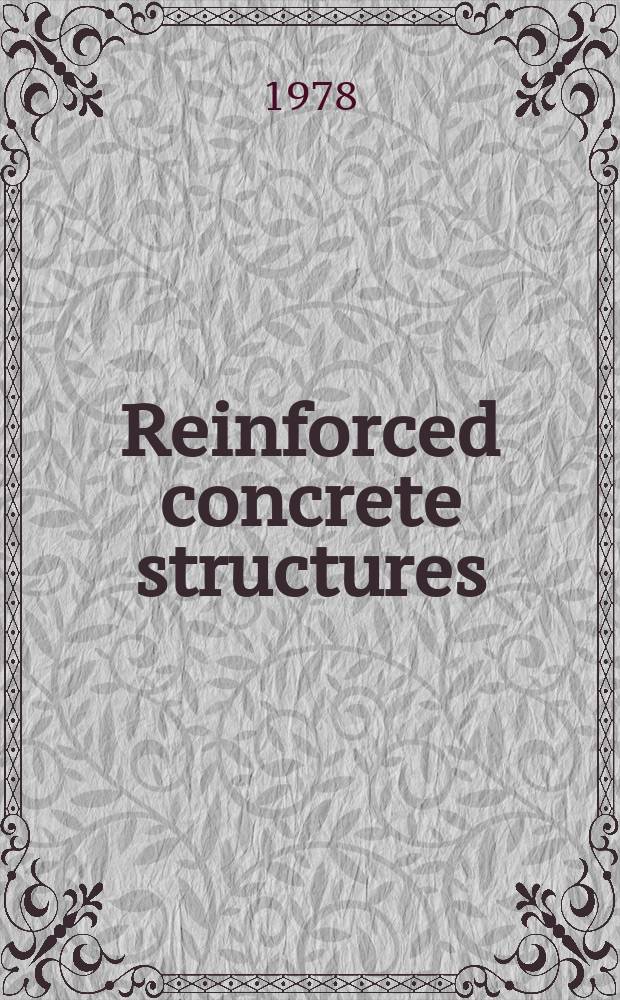 Reinforced concrete structures : Specialization course : For higher schools