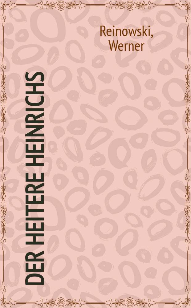 Der heitere Heinrichs