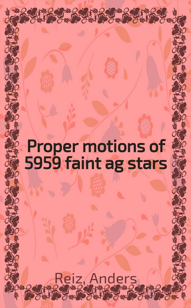 Proper motions of 5959 faint ag stars