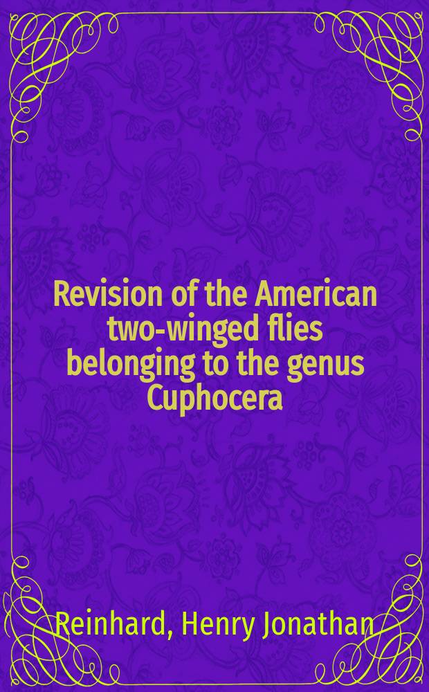 Revision of the American two-winged flies belonging to the genus Cuphocera
