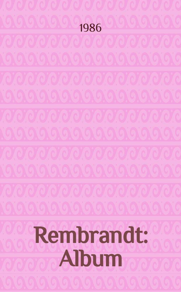 Rembrandt : Album