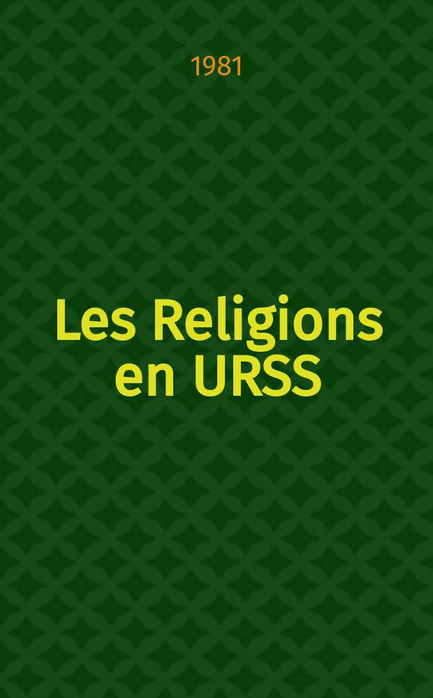 Les Religions en URSS : Dossier constitué