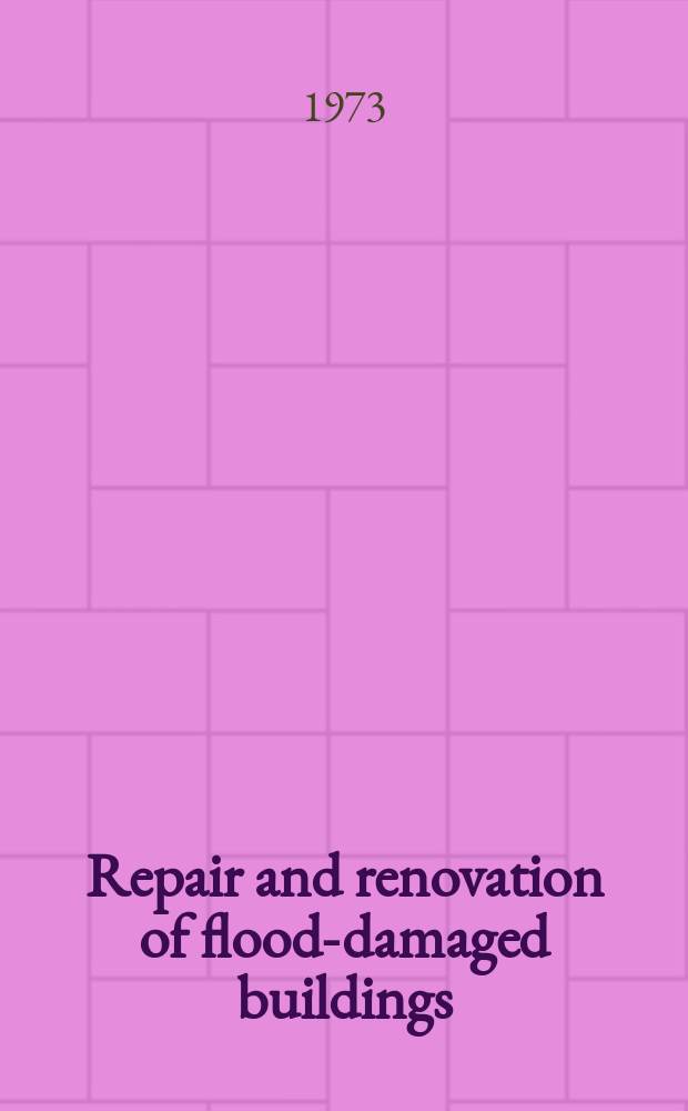 Repair and renovation of flood-damaged buildings