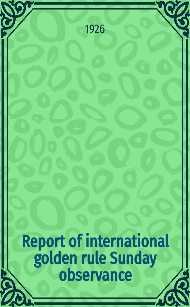 Report of international golden rule Sunday observance