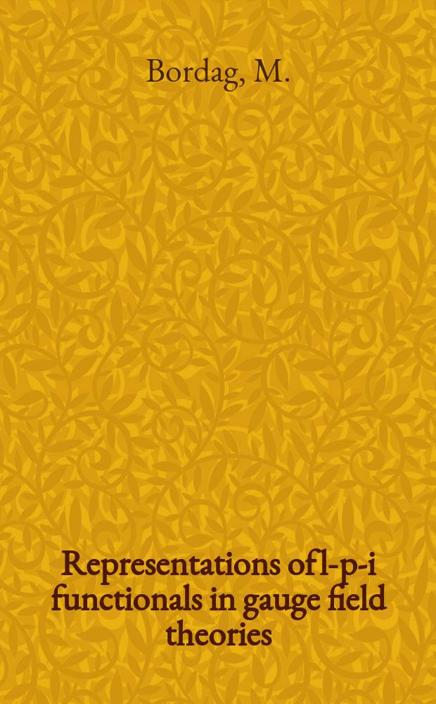 Representations of l-p-i functionals in gauge field theories