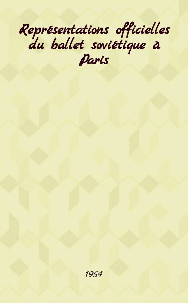 Représentations officielles du ballet soviétique à Paris
