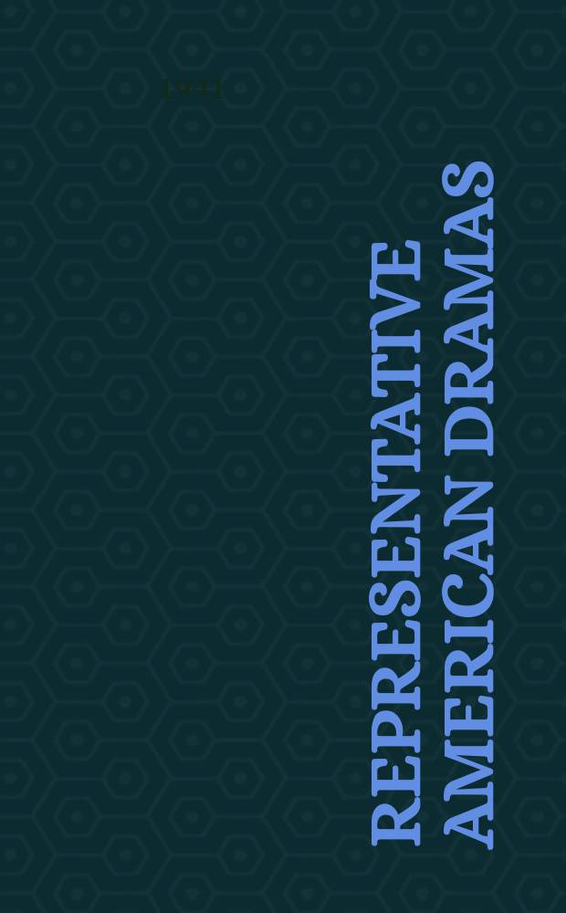 Representative American dramas : National and local