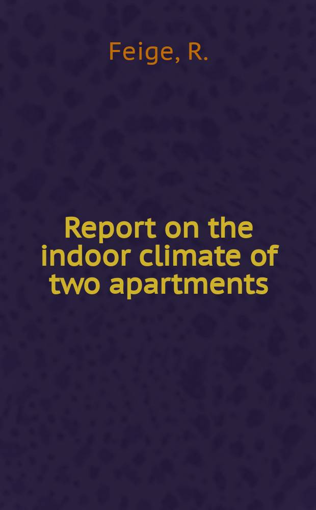 Report on the indoor climate of two apartments