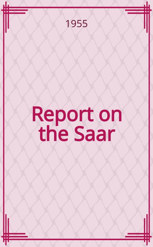 Report on the Saar