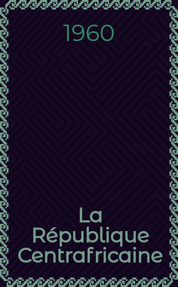 La République Centrafricaine
