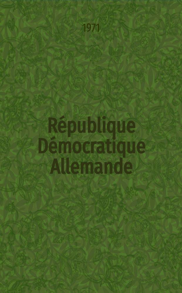 République Démocratique Allemande : Exposé sommaire