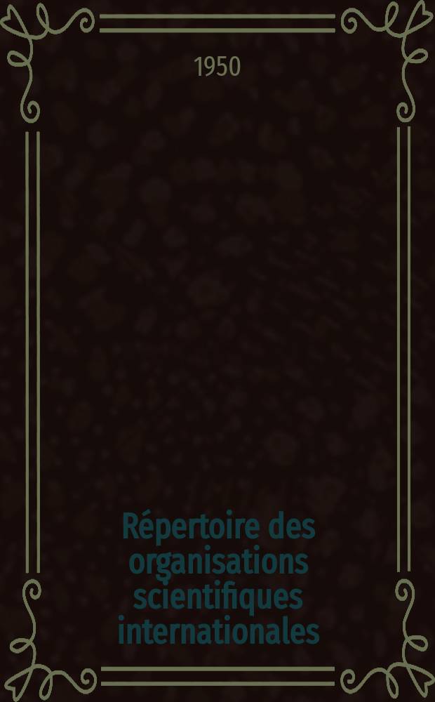 Répertoire des organisations scientifiques internationales
