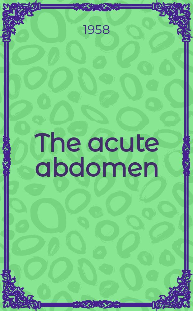 The acute abdomen