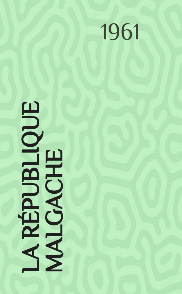 La République Malgache
