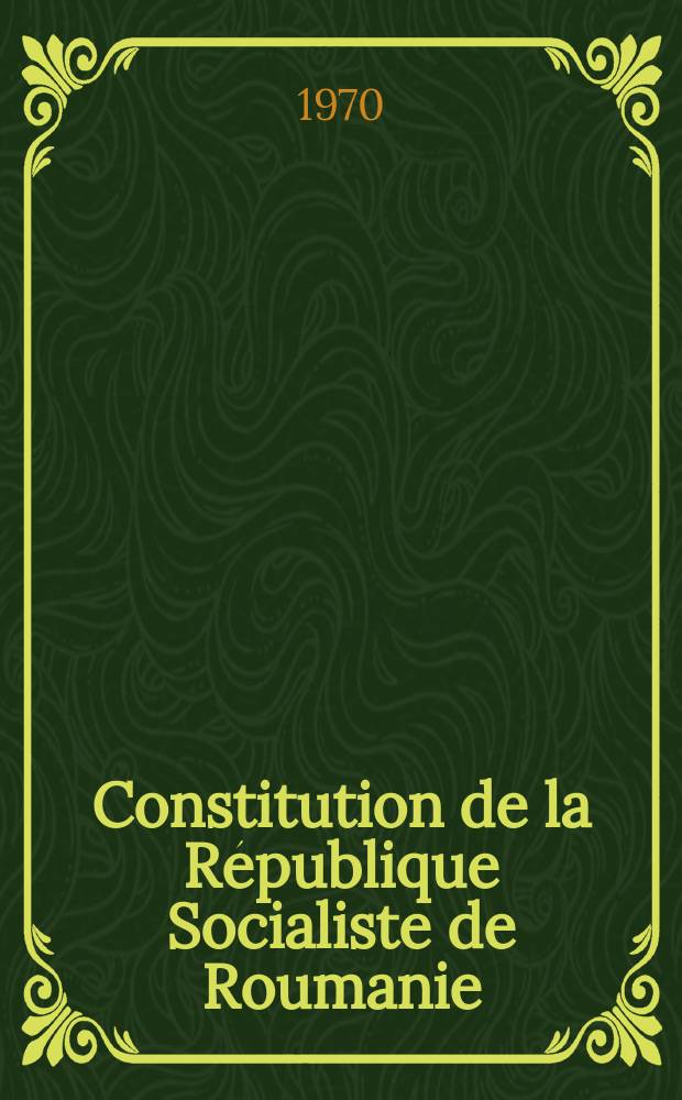 Constitution de la République Socialiste de Roumanie (1969)