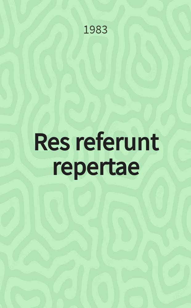 Res referunt repertae : In memoriam Niilo Valonen (1913-1983)