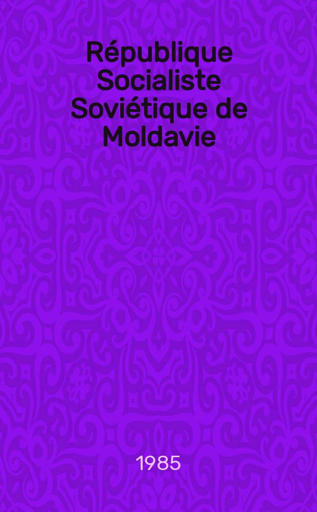République Socialiste Soviétique de Moldavie