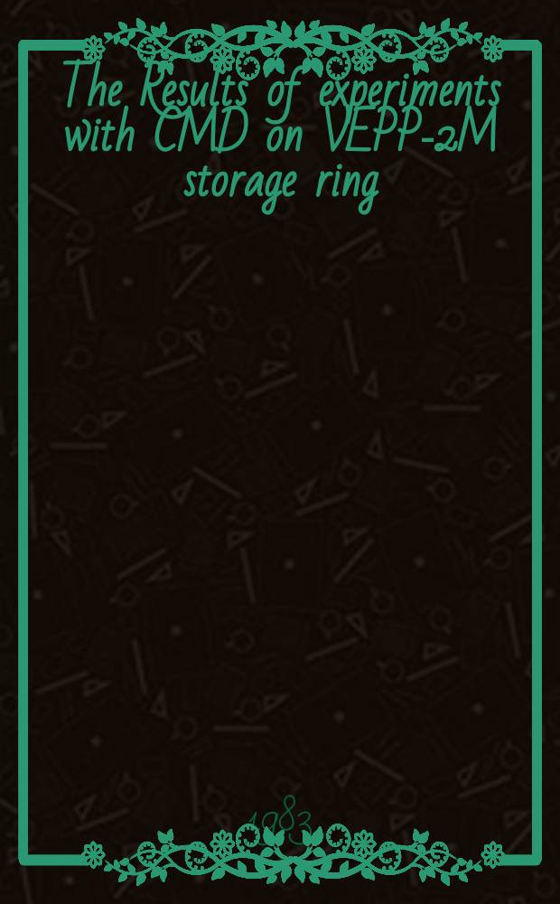 The Results of experiments with CMD on VEPP-2M storage ring